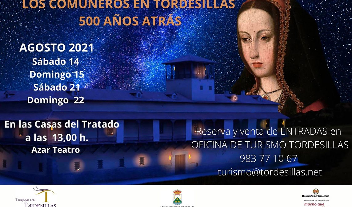 El levantamiento comunero, principal temática de las visitas turísticas teatralizadas de Tordesillas
