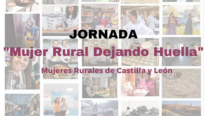 La jornada ‘Mujer Rural Dejando Huella’ abre sus inscripciones hasta el 8 de marzo