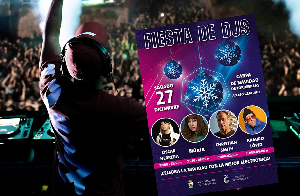 Tordesillas promete el éxtasis musical el 27 de diciembre a través de las sesiones de cuatro djs internacionales